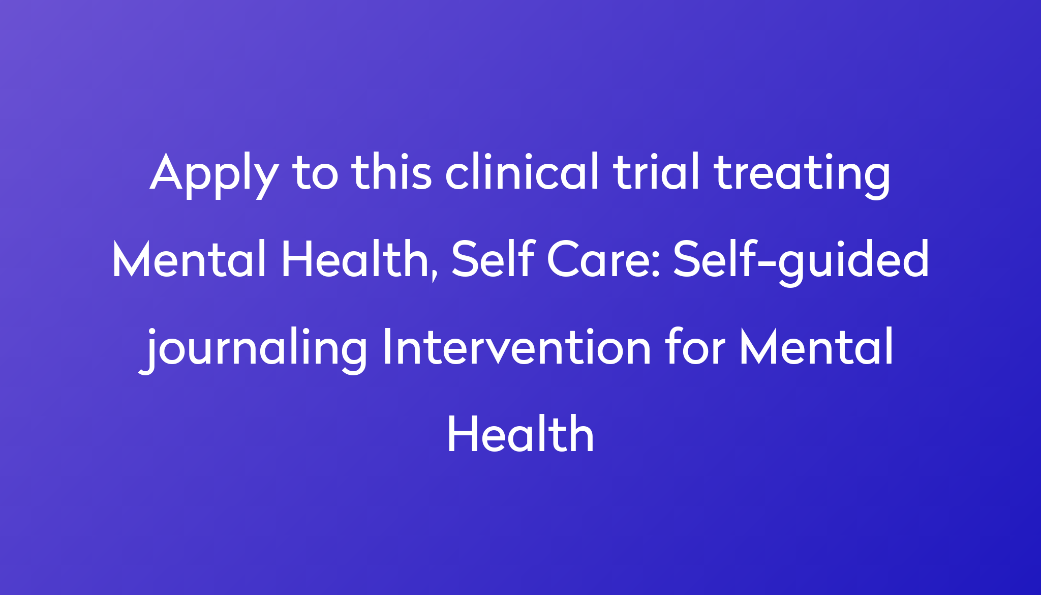 self-guided-journaling-intervention-for-mental-health-clinical-trial